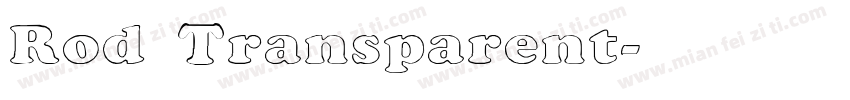 Rod Transparent字体转换